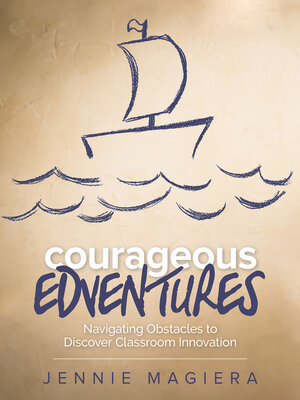 Courageous Edventures - ebook